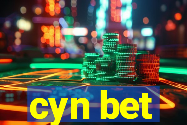 cyn bet